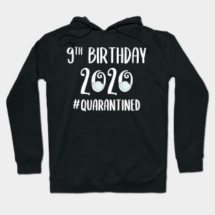 9th Birthday 2020 Quarantined Hoodie